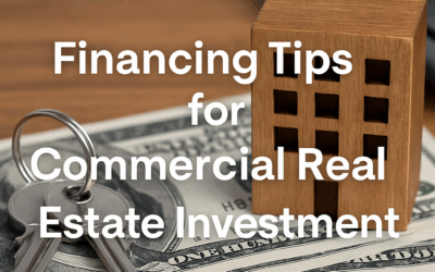 How to Secure Financing for Commercial Real Estate in Central and South Florida